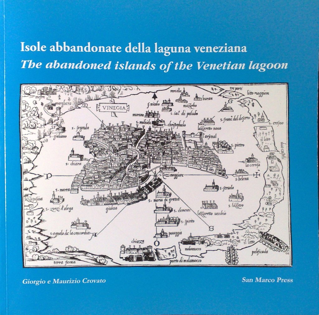 Isole abbandonate della laguna veneziana